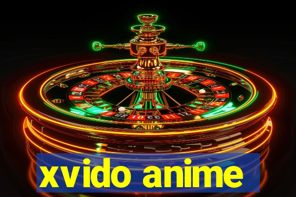 xvido anime